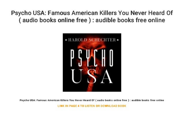 Psycho USA: Famous American Killers You Never Heard Of